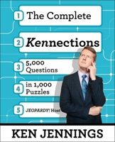 The Complete Kennections: 5,000 Questions in 1,000 Puzzles 1668056534 Book Cover