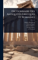 Dictionnaire Des AntiquitÃ(c)s Grecques Et Romaines (French Edition) 102491576X Book Cover