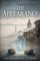 The Appearance: He Remembers Nothing. Something Remembers Him. (Terra Incognita) B0HKL2LZX5 Book Cover