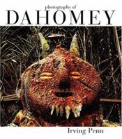 Irving Penn: Photographs of Dahomey 1967 3775714499 Book Cover
