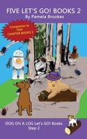 Five Chapter Books 2: Decodable books for Phonics Readers and Dyslexia2 1949471012 Book Cover