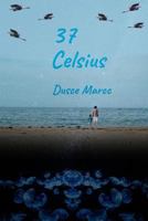 37 Celsius 1793039151 Book Cover