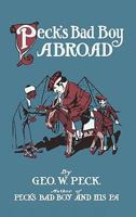 Peck's Bad Boy Abroad 198393559X Book Cover