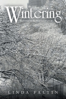 Wintering: Reflections on the Final Season of Life B0H2JH4KZ5 Book Cover