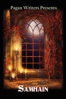 Pagan Writers Presents Samhain 0984680004 Book Cover