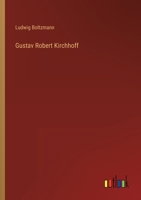 Gustav Robert Kirchhoff 3368483862 Book Cover