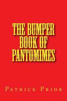 The Bumper Book of Pantomimes 1546568379 Book Cover