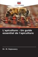 L'apiculture: Un guide essentiel de l'apiculture 6207432657 Book Cover