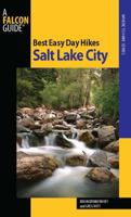 Best Easy Day Hikes Salt Lake City, 2nd (Best Easy Day Hikes Series) 0762751126 Book Cover