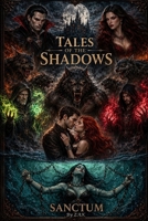 Sanctum: Tales of the Shadows B0H6N6R3J2 Book Cover