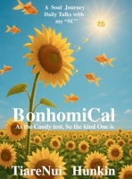 BonhomiCal: “As the Candy test, So the kind one is" B0FMQTD4S8 Book Cover