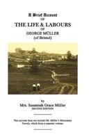 A Brief Account of the Life & Labours of George Muller 1492762490 Book Cover