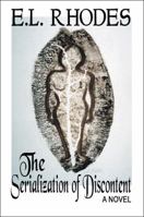 The Serialization of Discontent: A Novel 2009005783 Book Cover