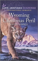 Wyoming Christmas Peril 1335554726 Book Cover