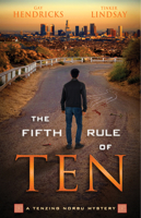 The Fifth Rule of Ten: A Tenzing Norbu Mystery 1401948677 Book Cover
