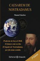 Caesarem de Nostradamus: El Libro Que Adelanta La Historia 8495919834 Book Cover