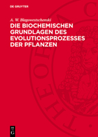Die Biochemischen Grundlagen Des Evolutionsprozesses Der Pflanzen 311272884X Book Cover