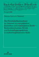 Der Persönlichkeitsschutz im Internet im europäischen, deutschen und rumänischen Recht - Bestandsaufnahme, Kritik und Zukunftsperspektiven in rechtsve 3631879768 Book Cover
