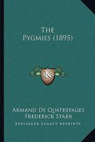 The Pygmies 1017082693 Book Cover