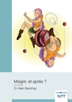 Maigrir, et après ? 2381537937 Book Cover
