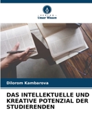 DAS INTELLEKTUELLE UND KREATIVE POTENZIAL DER STUDIERENDEN 6205747952 Book Cover