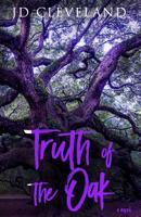 Truth of the Oak 154683866X Book Cover