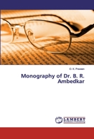 Monography of Dr. B. R. Ambedkar 6137379175 Book Cover