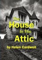 The House in the Attic 1471730697 Book Cover
