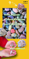 Guide pratique d'identification des cailloux 1550175661 Book Cover