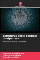 Estruturas sócio-políticas dissipativas 6206619206 Book Cover