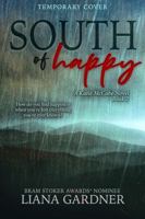 South of Happy 1645482235 Book Cover