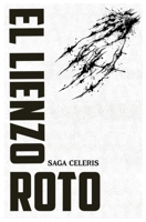 El Lienzo Roto (Spanish Edition) B0H1766CK6 Book Cover
