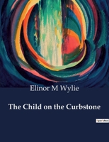 The Child on the Curbstone B0CWMYJZKZ Book Cover
