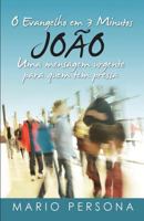 O Evangelho Em 3 Minutos - Jo�o: Uma Mensagem Urgente Para Quem Tem Pressa 1983164038 Book Cover