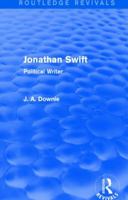 Jonathan Swift (Routledge Revivals): Political Writer 1138813117 Book Cover