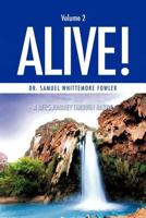Alive! Volume 2 1619967677 Book Cover