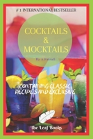 Cocktails and Mocktails: The Essential Guide to Cocktails & Mocktails B08ZBRK58N Book Cover