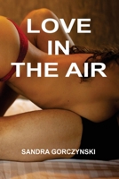 Love in the Air 1804347744 Book Cover