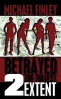 Betrayed 2 the Fullest Extent 143898670X Book Cover