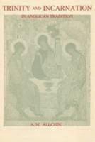 Trinity and Incarnation in Anglican Tradition 0728300753 Book Cover