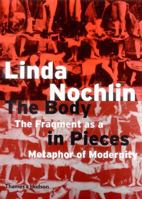 The Body in Pieces: The Fragment as a Metaphor of Modernity 0500550271 Book Cover