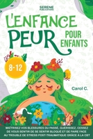 L'Enfance Peur Pour Enfants 8-12 1960020870 Book Cover