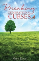 Breaking Generational Curses 1545643180 Book Cover