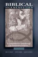 Biblical Hermeneutics: A Comprehensive Introduction to Interpreting Scripture 080542492X Book Cover