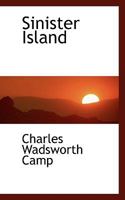 Sinister Island 8027308534 Book Cover