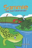 Sammie, the Sad Salamander B0GZYCQ4KH Book Cover