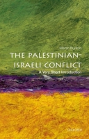 The Palestinian-Israeli Conflict: A Very Short Introduction 0199603936 Book Cover