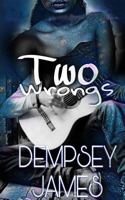 2 Wrongs 1545016550 Book Cover