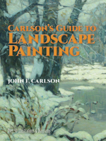Carlson's Guide to Landscape Painting 0486229270 Book Cover