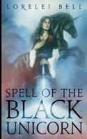 Spell of the Black Unicorn 4824127548 Book Cover